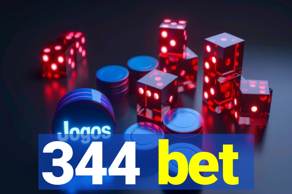 344 bet